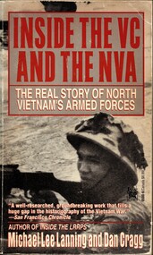 Book, Lanning, Michael Lee and Cragg, Dan, Inside the VC and the NVA: The Real story of North Vietnam's Armed Forces, 1992