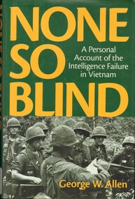 Book, None So Blind: A Personal Account of the Intelligence Failure in Vietnam, 2001