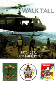 Book, Peel, John, Walk Tall: with the 2nd Battalion 1st ARVN Regiment