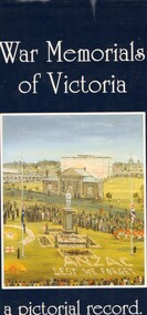 Book, RSL - Victorian Branch, War Memorials of Victoria: A Pictorial Record, 1994