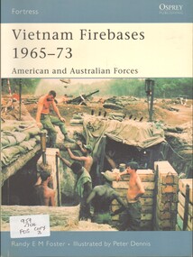 Book, Foster, Randy E.M, Vietnam Firebases 1965-73: American and Australian Forces (Copy 2)