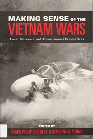 Book, Making Sense of the Vietnam Wars: Local, National and Transnational Perspectives, 2008