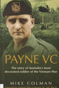 Book, Payne VC: The story of Australia's most decorated soldier of the Vietnam War, 2009