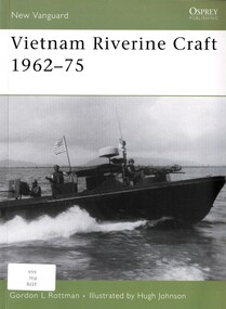 Book, Rottman, Gordon L, Vietnam Riverine Craft 1962-75, 2006