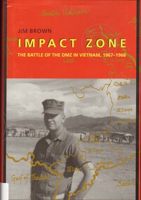 Book, Brown, Jim, Impact Zone: The Battle of the DMZ in Vietnam, 1967-1968, 2004