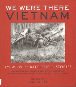 Book, We Were There, Vietnam, Eyewitness Battlefield Stories