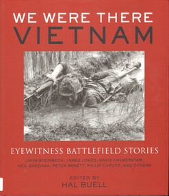 Book, Buell, Hal ed, We Were There, Vietnam, Eyewitness Battlefield Stories