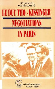 Book, Luu Van Loi and Nguyen Anh Vu, Le Duc Tho-Kissinger Negotiations in Paris, 1996