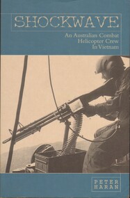 Book, Shockwave: An Australian Combat Helicopter Crew in Vietnam (Copy 2)
