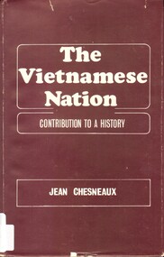 Book, Chesneaux, Jean, The Vietnamese Nation: Contribution To A History, 1966