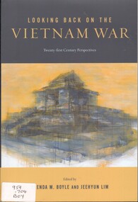 Book, Looking Back on the Vietnam War: Twenty-first-Century Perspectives, 2016