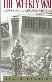 Book, Landers, James, The Weekly War: Newsmagazines and Vietnam