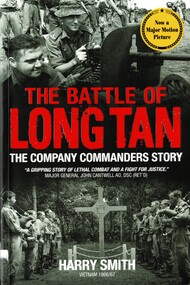 Book, The Battle of Long Tan: The Company Commanders Story, 2019