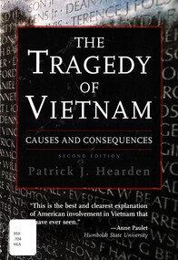 Book, Hearden, Patrick J, The Tragedy of Vietnam, Causes and Consequences (2nd ed.), 2006