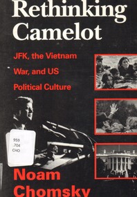 Book, Chomsky, Noam, Rethinking Camelot: JFK, The Vietnam War and US political Culture