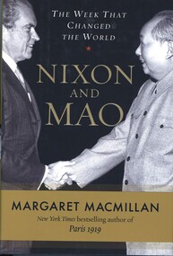 Book, MacMillan, Margaret, Nixon and Mao: The Week That Changed The World, 2007