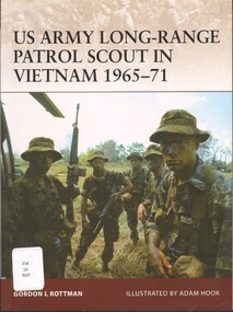 Book, Rottman, Gordon L, US Army Long-Range Patrol Scout in Vietnam 1965-71, 2008