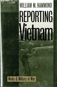 Book, Hammond, William M, Reporting Vietnam: Media and Military at War, 1998