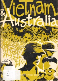 Book, University Study Group on Vietnam, Vietnam and Australia: History, Documents, Interpretations (Copy 1), 1966