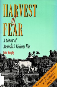 Book, Murphy, John, Harvest of Fear: A history of Australia's Vietnam War, 1993