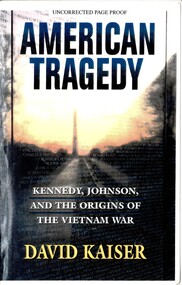Book, Kaiser, David, American Tragedy: Kennedy, Johnson, And The Origins of the Vietnam War, 2000