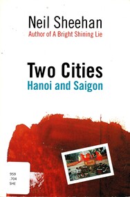 Book, Sheehan, Neil, Two Cities: Hanoi and Saigon, 1992