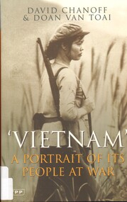 Book, Chanoff, David and Toai, Doan Van, Vietnam: A Portrait of its People at War (Copy 1), 2009