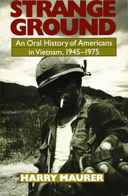 Book, Strange Ground: An Oral History of Americans in Vietnam, 1945-1975