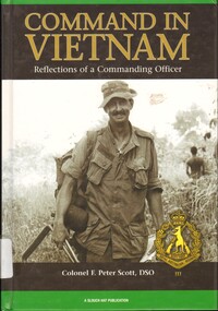Book, Scott, F. Peter (Col.), Command in Vietnam: Reflections of a Commanding Officer