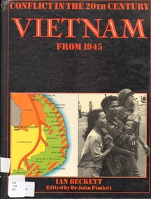 Book, Beckett, Ian, Conflict in the 20th Century: Vietnam From 1945, 1986