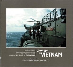 Book, Lewis, Stephen, Voyages to Vietnam: Photographs by Australian Naval and Military Veterans on the Vietnam Conflict, 2004