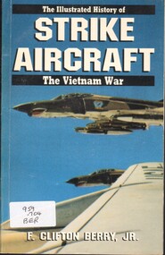 Book, The Illustrated History of Strike Aircraft: The Vietnam War, 1988