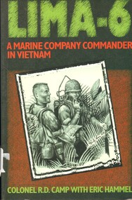 Book, Camp, R. D. (Col) with Hammel, Eric, LIMA-6: A Marine Company Commander in Vietnam, 1989