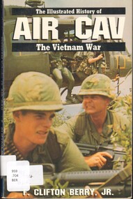Book, The Illustrated History of Air Cav: The Vietnam War, 1988