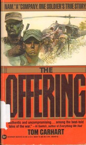 Book, Carhart, Tom, The Offering: Nam "A" Company. One soldier's True Story, 1987
