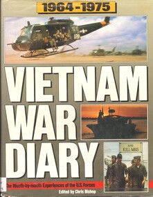 Book, Bishop, Chris ed, Vietnam War Diary: 1964 - 1975 (Copy 3), 1990