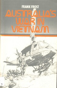 Book, Frost, Frank, Australia's War In Vietnam (Copy 3)