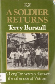 Book, Burstall, Terry, A Soldier Returns: A Long Tan Veteran Discovers the other side of Vietnam (Copy 3)