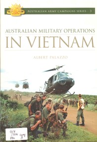 Book, Palazzo, Albert, Australian Military Operations In Vietnam (Copy 3)