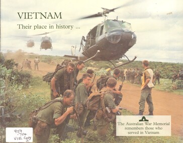 Book, Australian War Memorial, Vietnam: Their Place In History: The Australian War Memorial remembers those who served in Vietnam