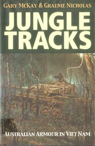 Book, Jungle Tracks: Australian Armour in Viet Nam (Copy 2)