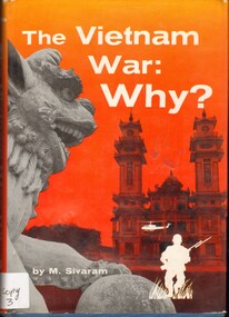 Book, Sivaram, M, The Vietnam War: Why? (Copy 3)