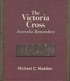 Book, The Victoria Cross: Australia Remembers, 2018