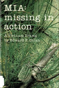 Book, Dolan, Edward F, MIA: missing in action: A Vietnam Drama, 1989