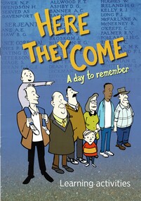 Booklet, Cole-Adams Jennet, Gauld Judy, Here They Come: A day to remember - Learning activities