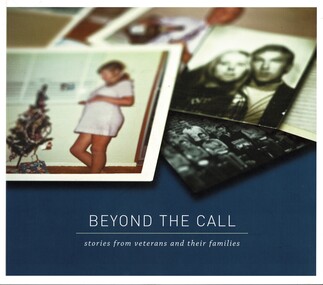 Book, Sayer-Jones, Moya, Beyond The Call: Stories From Veterans And Their Families (Copy 2)