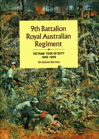 Book, Janette Whelan Editorial Services, 9th Battalion Royal Australian Regiment: Vietnam Tour Of Duty 1968 - 1969: On Active Service