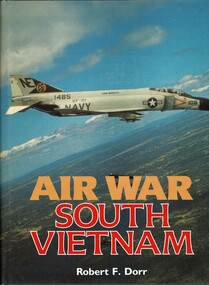 Book, Dorr, Robert F, Air War - South Vietnam