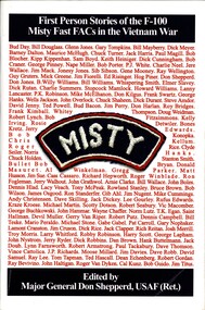 Book, Shepperd, Don Major General, USAF (Ret.), Misty: First Person Stories of the F-100 Misty Fast FACs in the Vietnam War