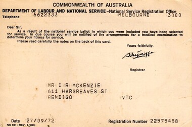 Small buff coloured card issued by Commonwealth Govt advising Mr I.R McKenzie has been selected for service. 